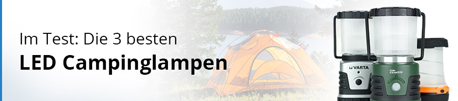 Der große Test zu LED Campinglampen